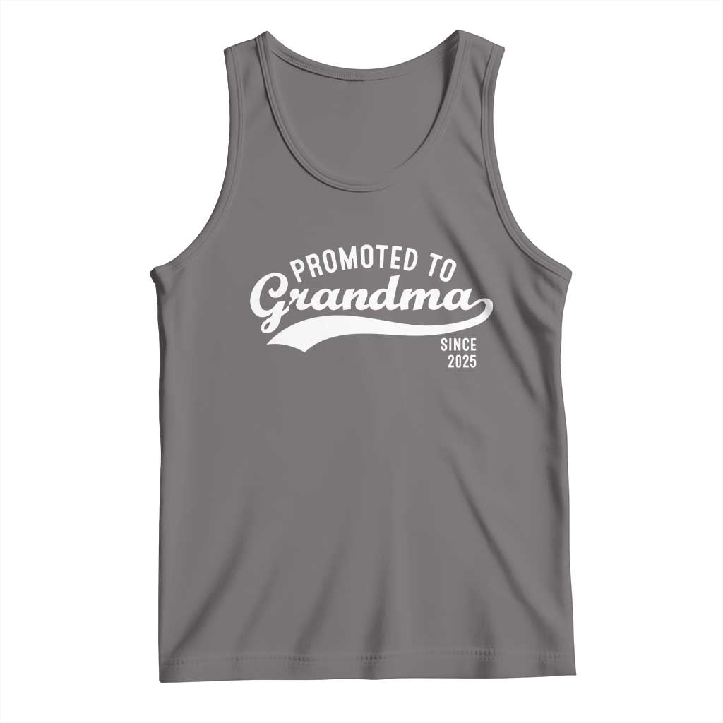 Funny New Grandma Promoted To Grandma Since 2025 Tank Top Baby Announcement