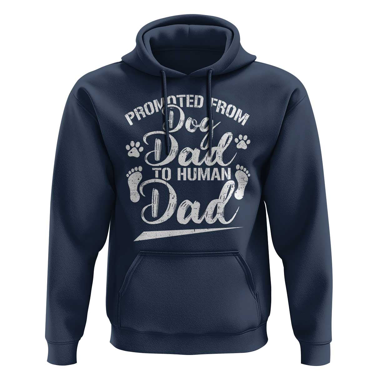 Funny Promoted From Dog Dad To Human Dad Hoodie New Father Paw Father's Day