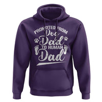 Funny Promoted From Dog Dad To Human Dad Hoodie New Father Paw Father's Day