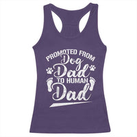 Funny Promoted From Dog Dad To Human Dad Racerback Tank Top New Father Paw Father's Day