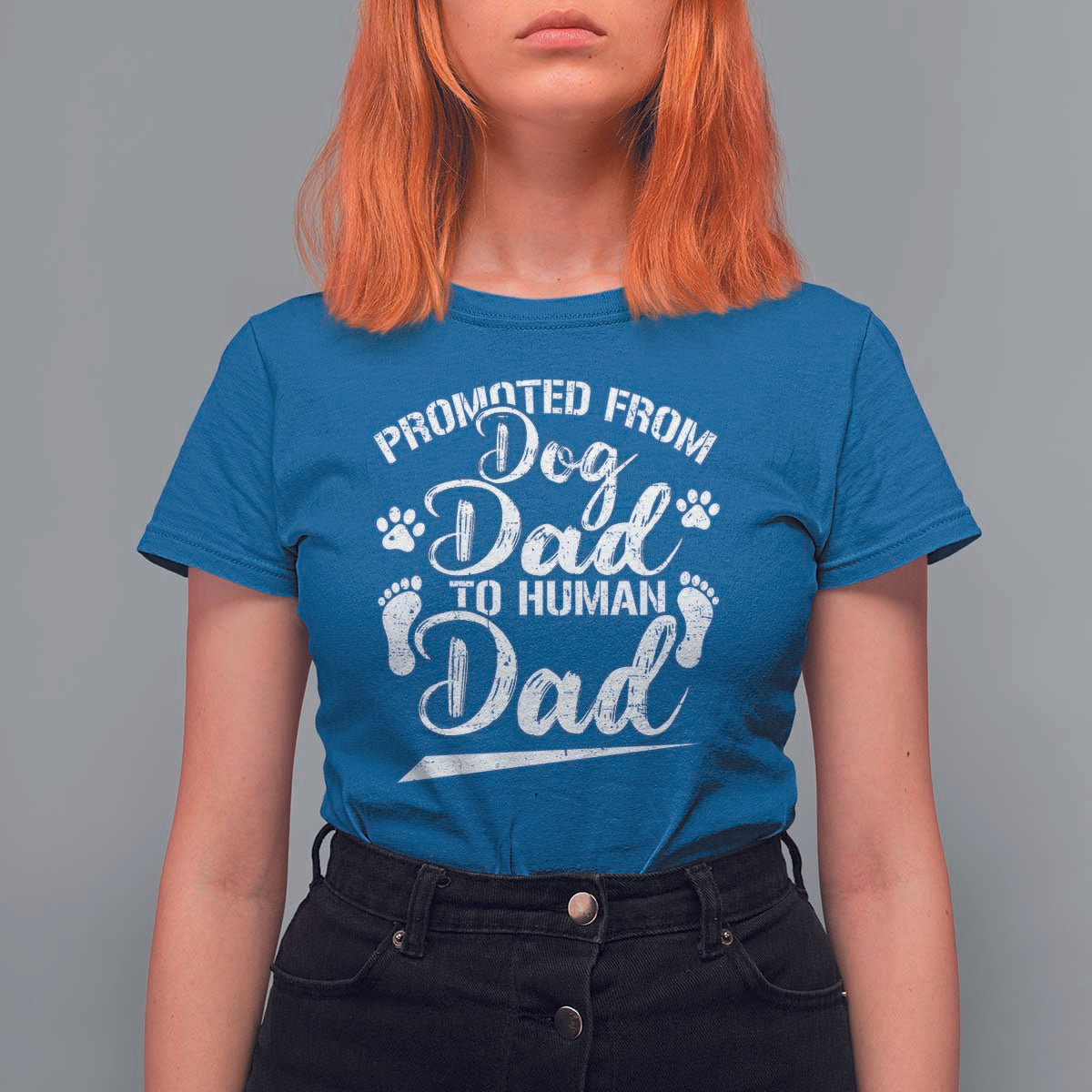 Funny Promoted From Dog Dad To Human Dad T Shirt For Women New Father Paw Father's Day