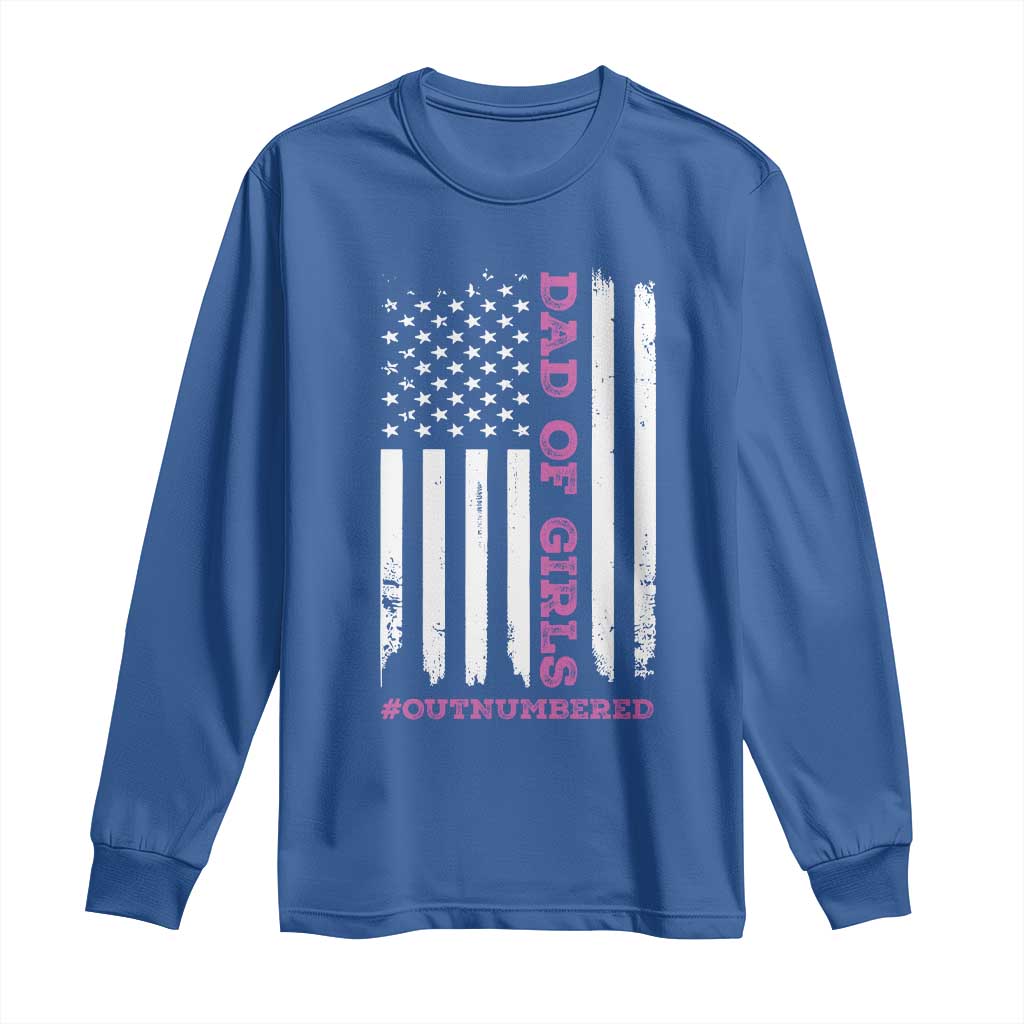Funny Dad Of Girls Outnumbered Long Sleeve Shirt Vintage American Flag Father's Day