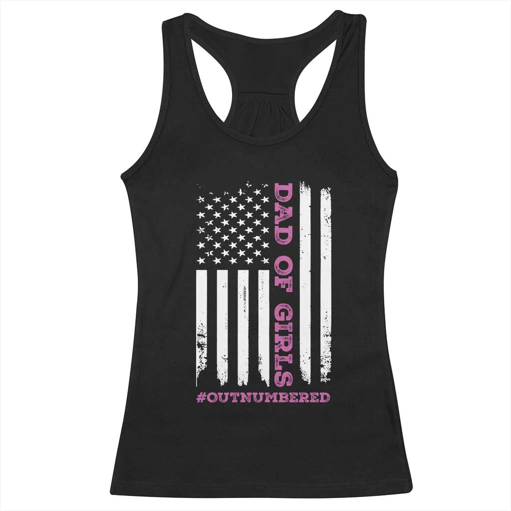 Funny Dad Of Girls Outnumbered Racerback Tank Top Vintage American Flag Father's Day