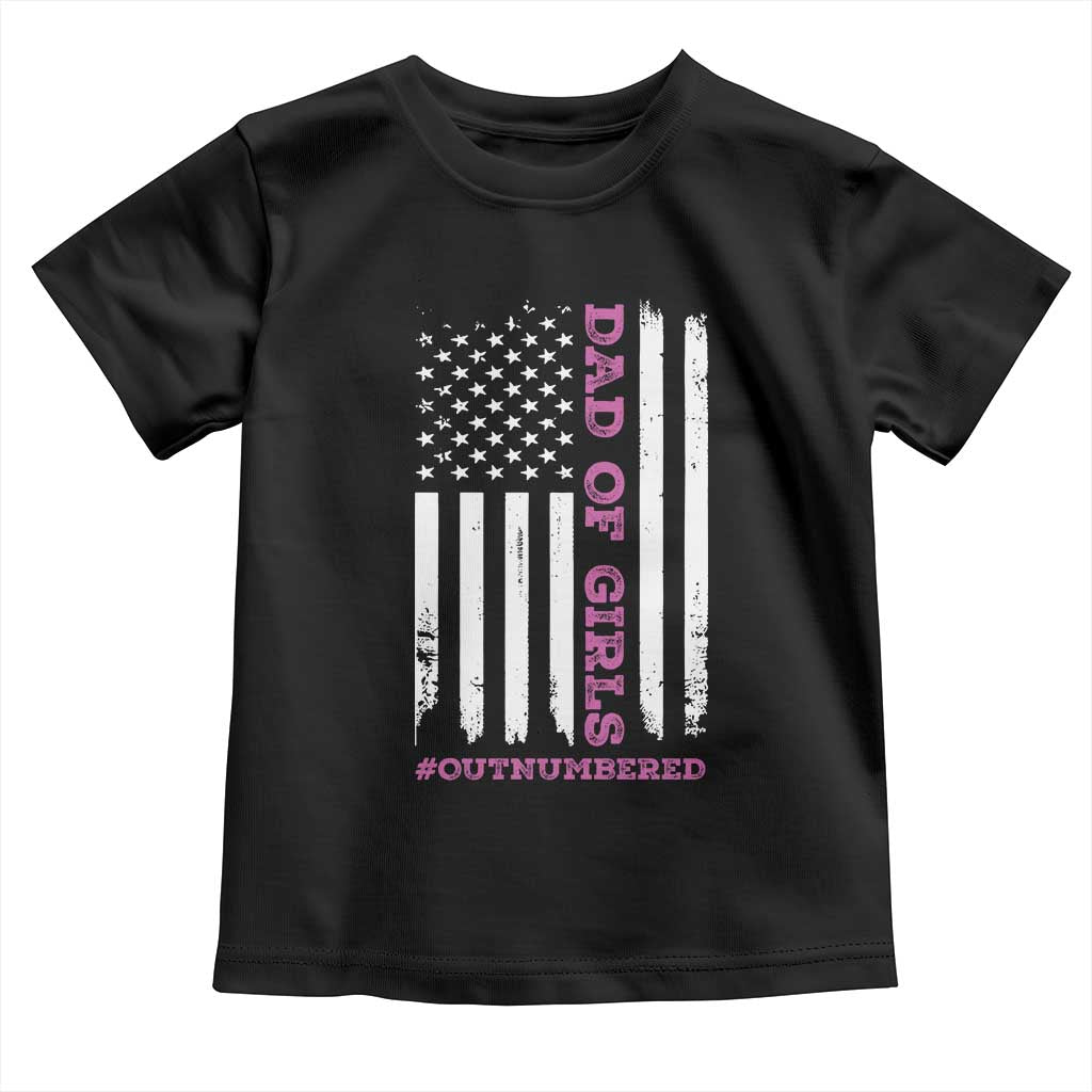 Funny Dad Of Girls Outnumbered Toddler T Shirt Vintage American Flag Father's Day