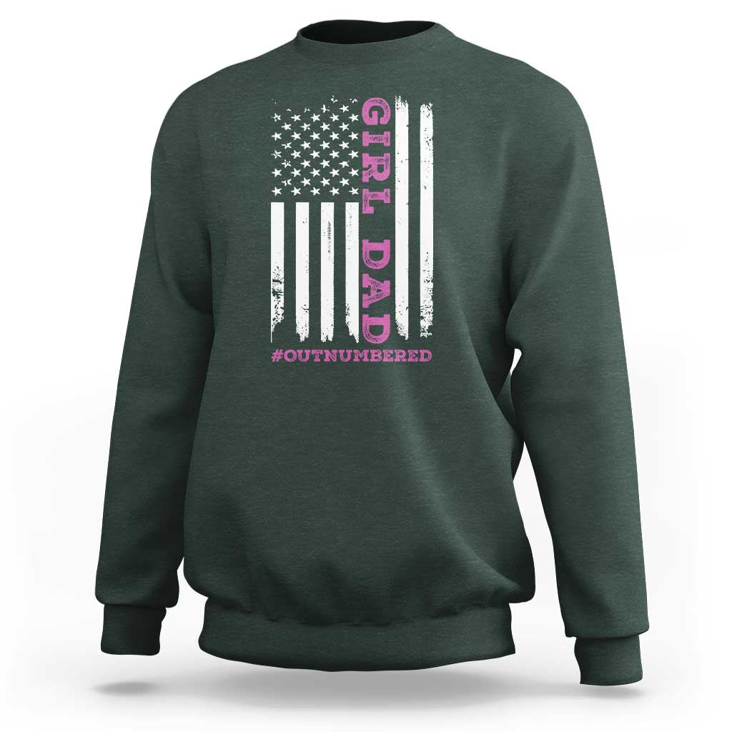Funny Girl Dad Outnumbered Sweatshirt Vintage American Flag Father's Day