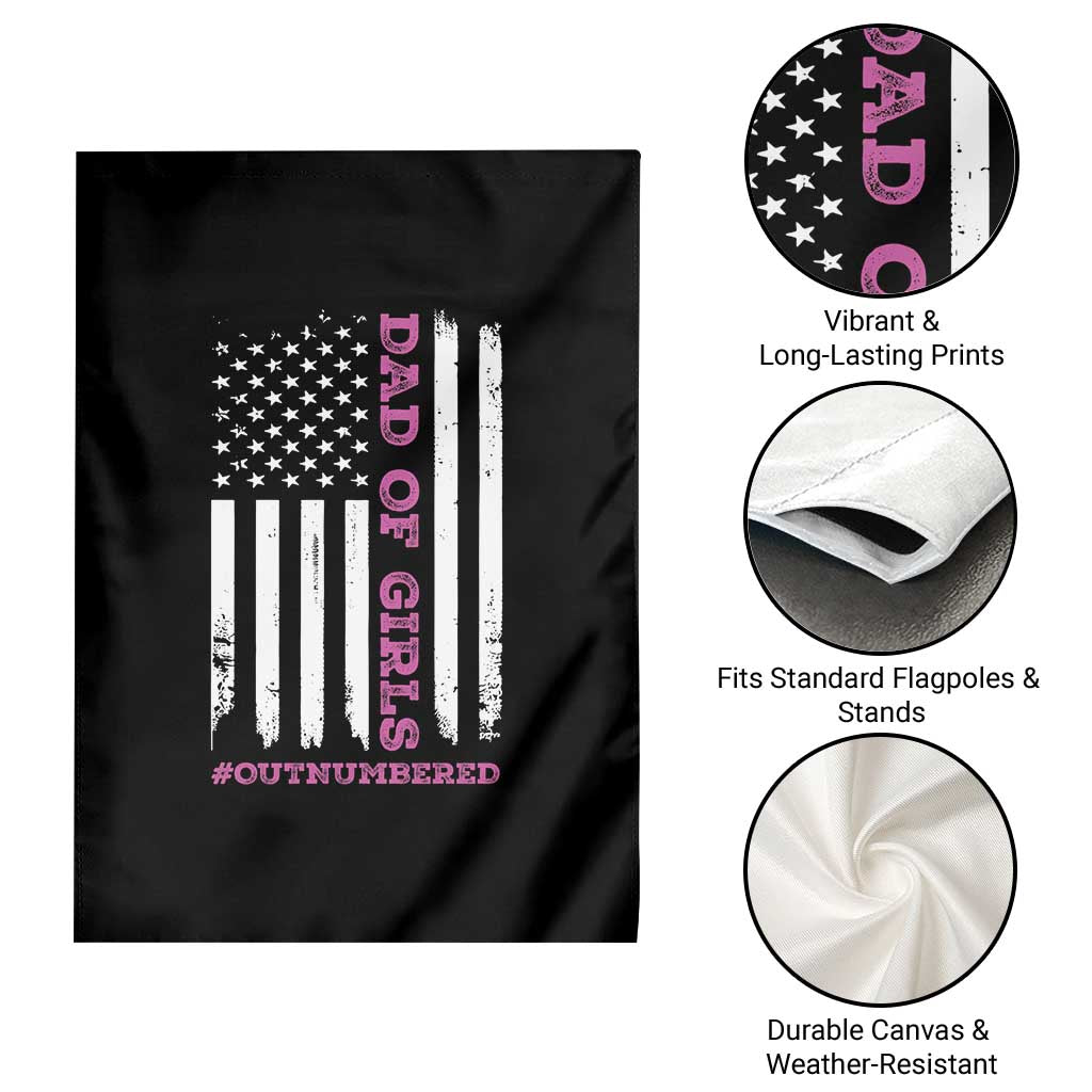 Funny Dad Of Girls Outnumbered Garden Flag Vintage American Flag Father's Day