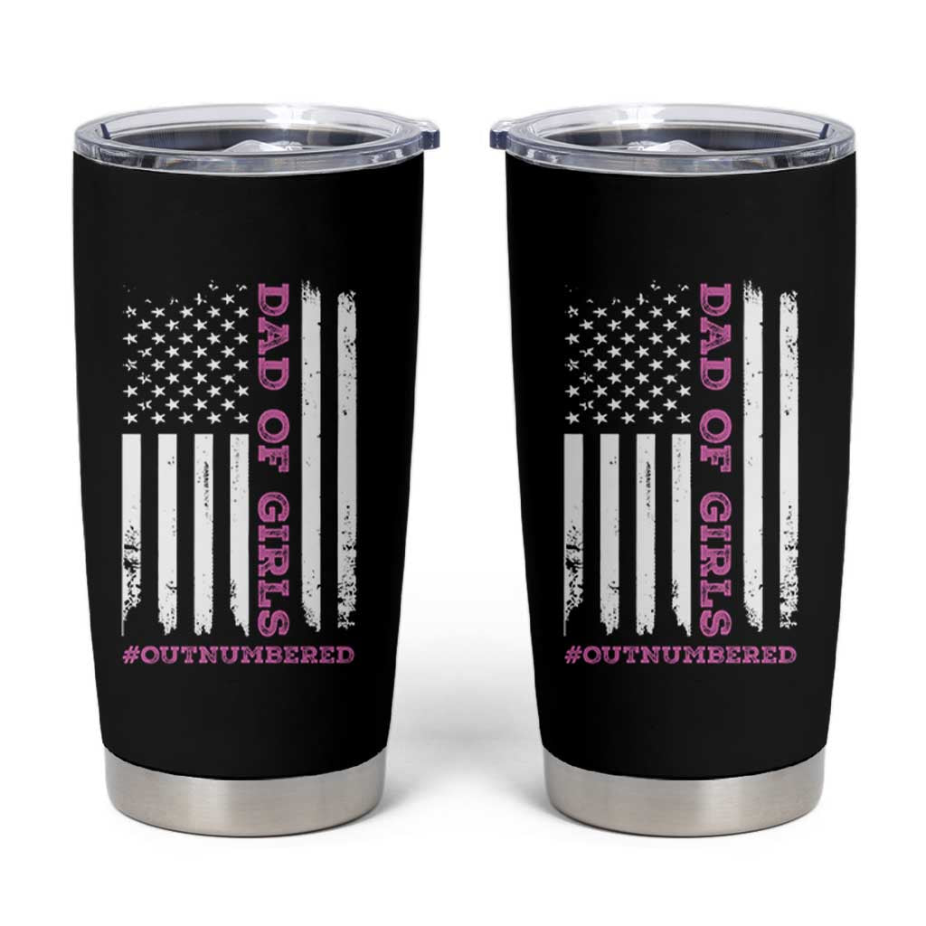Funny Dad Of Girls Outnumbered Tumbler Cup Vintage American Flag Father's Day