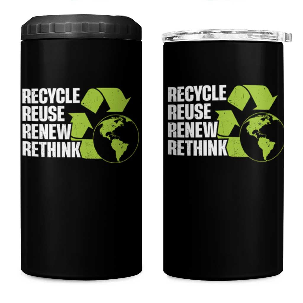 Recycle Reuse Renew Rethink Environmental Activism 4 in 1 Can Cooler Tumbler
