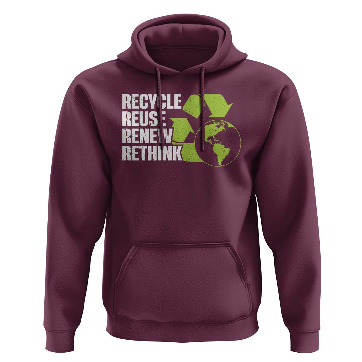 Recycle Reuse Renew Rethink Environmental Activism Hoodie