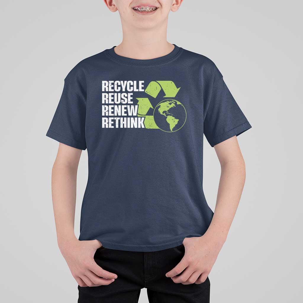 Recycle Reuse Renew Rethink Environmental Activism T Shirt For Kid