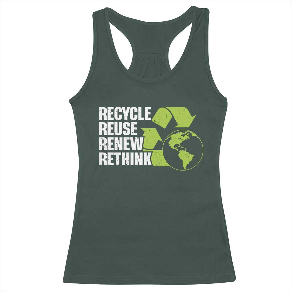 Recycle Reuse Renew Rethink Environmental Activism Racerback Tank Top