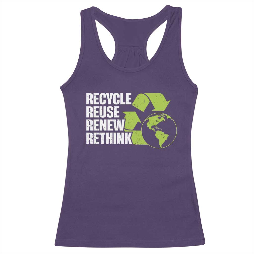 Recycle Reuse Renew Rethink Environmental Activism Racerback Tank Top