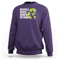 Recycle Reuse Renew Rethink Environmental Activism Sweatshirt