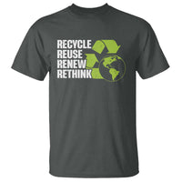 Recycle Reuse Renew Rethink Environmental Activism T Shirt