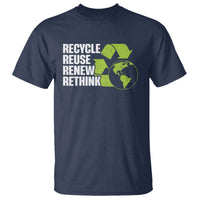 Recycle Reuse Renew Rethink Environmental Activism T Shirt