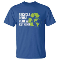 Recycle Reuse Renew Rethink Environmental Activism T Shirt