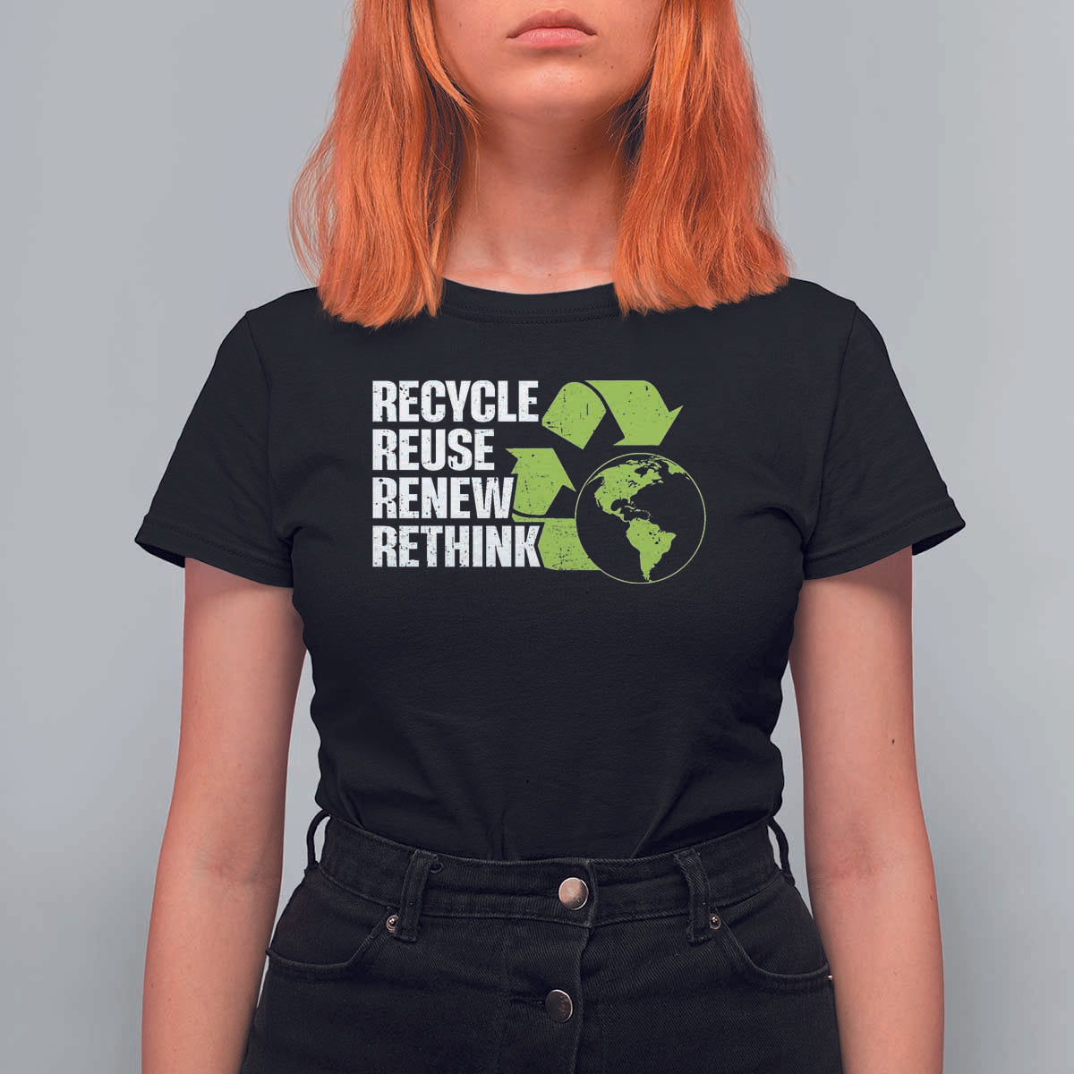 Recycle Reuse Renew Rethink Environmental Activism T Shirt For Women