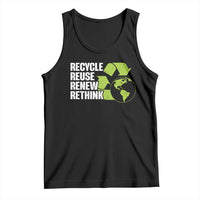 Recycle Reuse Renew Rethink Environmental Activism Tank Top