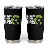 Recycle Reuse Renew Rethink Environmental Activism Tumbler Cup