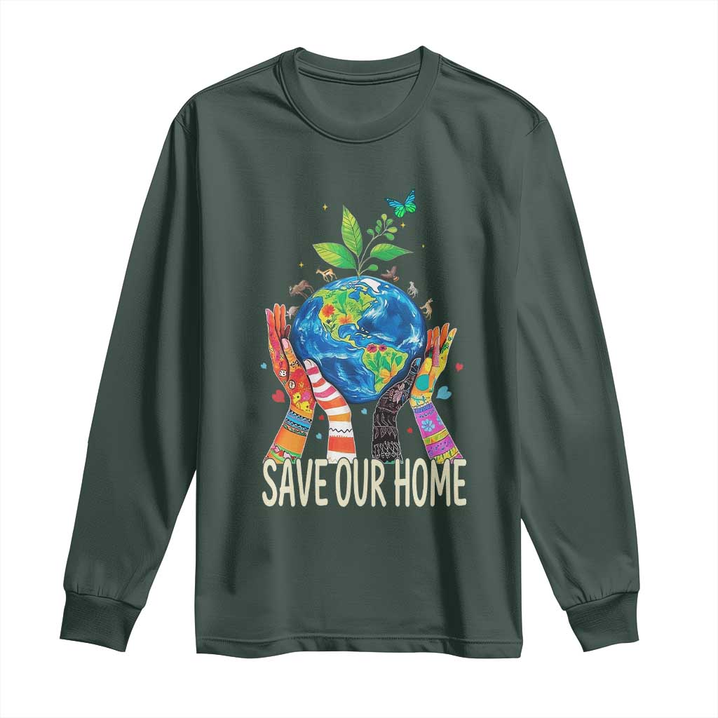 Save Our Home Animals Wildlife Conservation Earth Day Long Sleeve Shirt