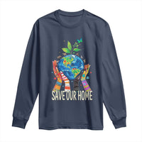 Save Our Home Animals Wildlife Conservation Earth Day Long Sleeve Shirt