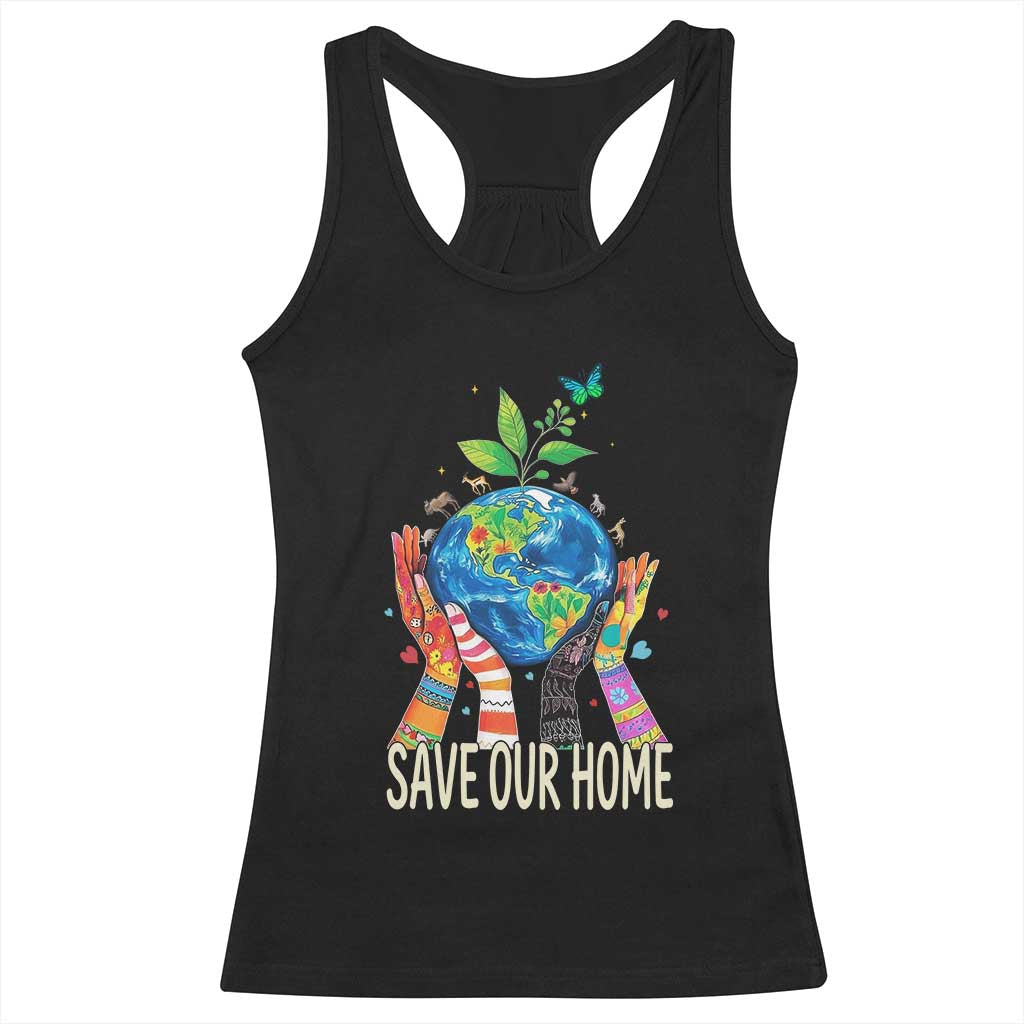 Save Our Home Animals Wildlife Conservation Earth Day Racerback Tank Top