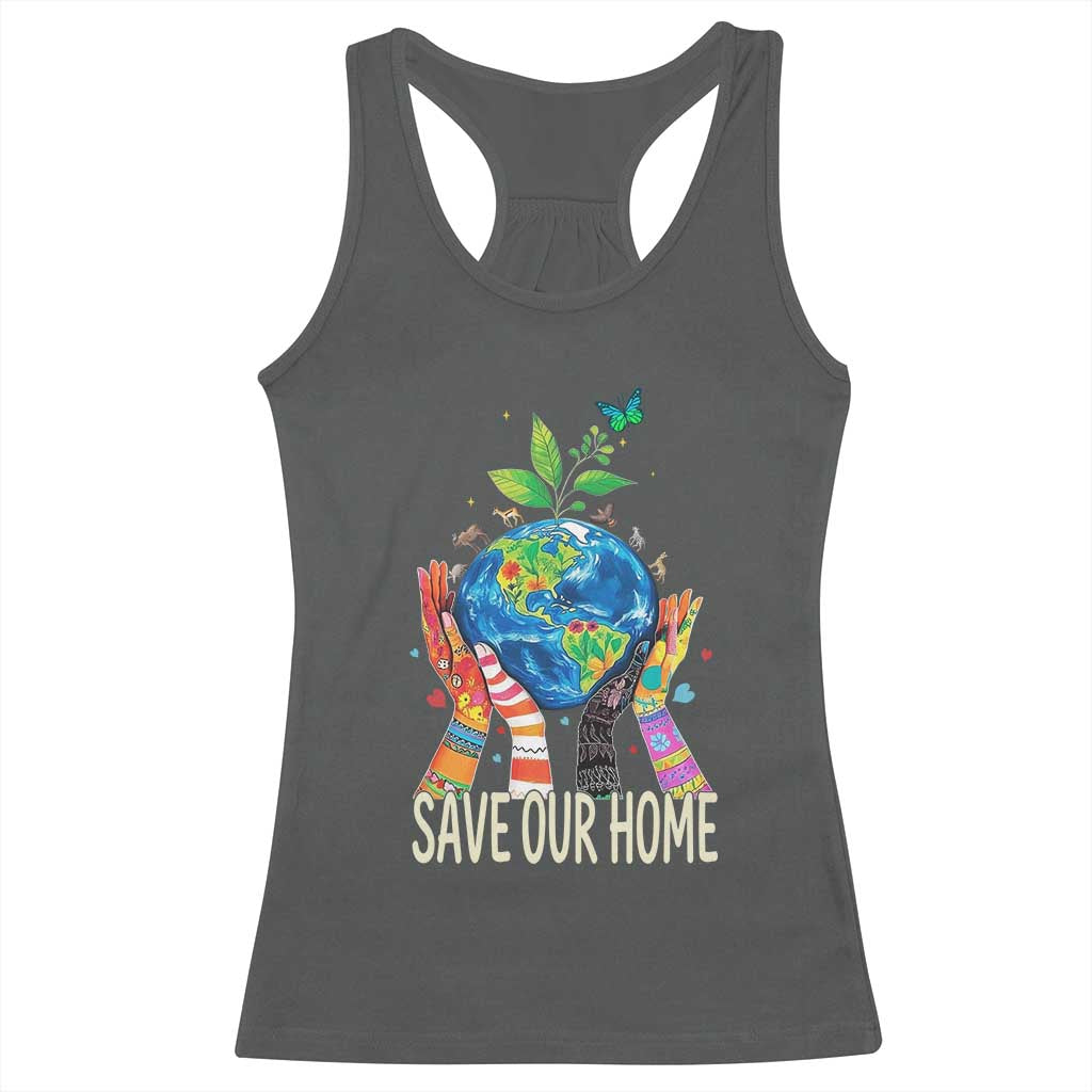 Save Our Home Animals Wildlife Conservation Earth Day Racerback Tank Top