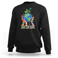 Save Our Home Animals Wildlife Conservation Earth Day Sweatshirt