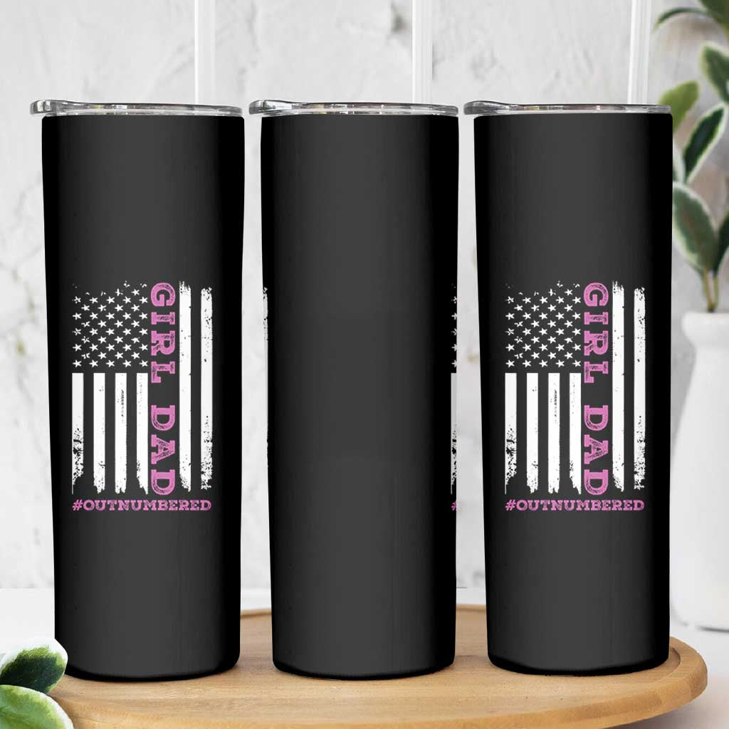 Funny Girl Dad Outnumbered Skinny Tumbler Vintage American Flag Father's Day