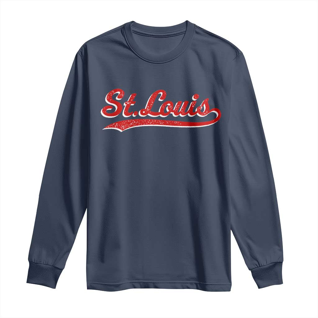 St Louis Sports Script Retro Baseball Lovers Proud City Long Sleeve Shirt