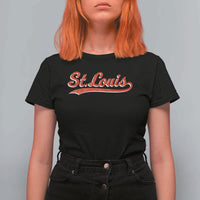 St Louis Sports Script Retro Baseball Lovers Proud City T Shirt For Women