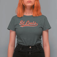 St Louis Sports Script Retro Baseball Lovers Proud City T Shirt For Women