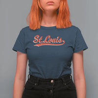 St Louis Sports Script Retro Baseball Lovers Proud City T Shirt For Women