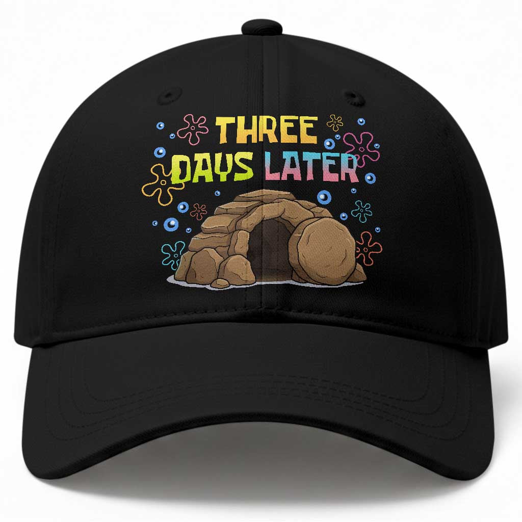 Three Days Later Christian Easter Baseball Cap Funny Jesus Resurrection Meme