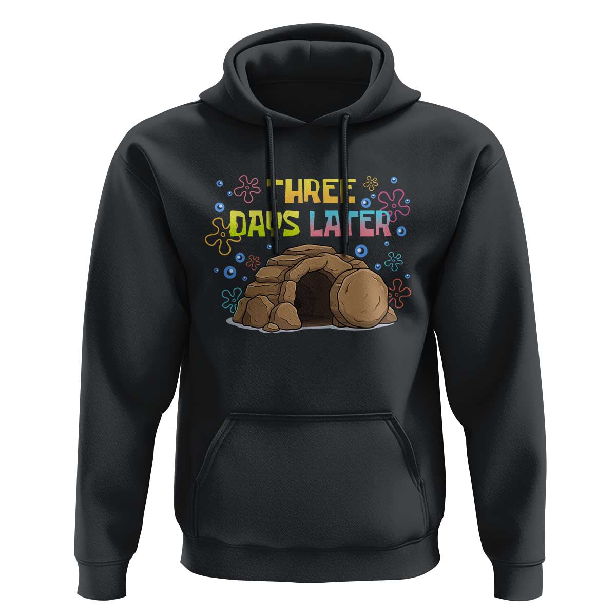 Three Days Later Christian Easter Hoodie Funny Jesus Resurrection Meme