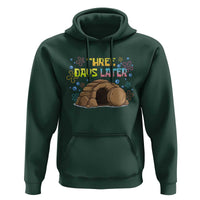Three Days Later Christian Easter Hoodie Funny Jesus Resurrection Meme