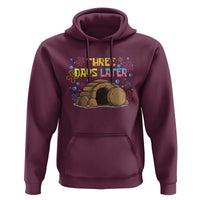 Three Days Later Christian Easter Hoodie Funny Jesus Resurrection Meme