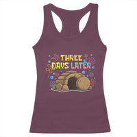 Three Days Later Christian Easter Racerback Tank Top Funny Jesus Resurrection Meme
