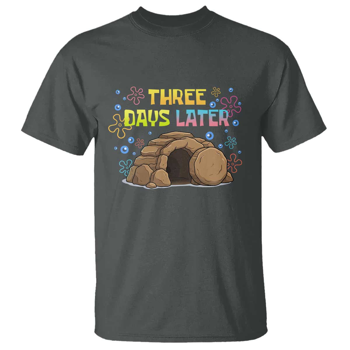 Three Days Later Christian Easter T Shirt Funny Jesus Resurrection Meme