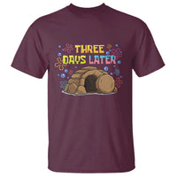Three Days Later Christian Easter T Shirt Funny Jesus Resurrection Meme