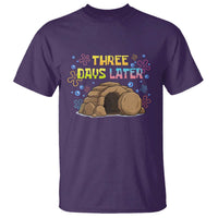 Three Days Later Christian Easter T Shirt Funny Jesus Resurrection Meme