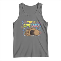Three Days Later Christian Easter Tank Top Funny Jesus Resurrection Meme