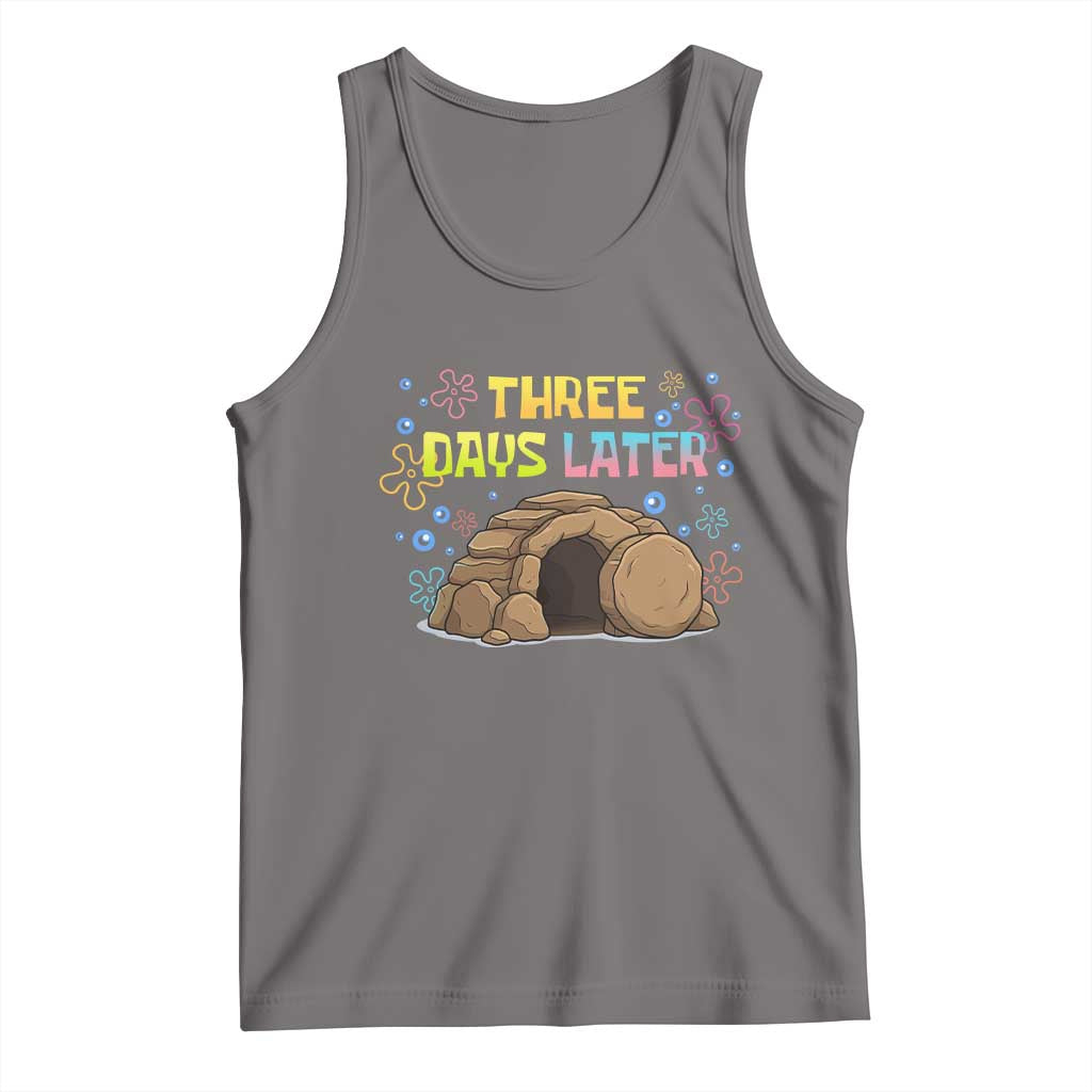 Three Days Later Christian Easter Tank Top Funny Jesus Resurrection Meme