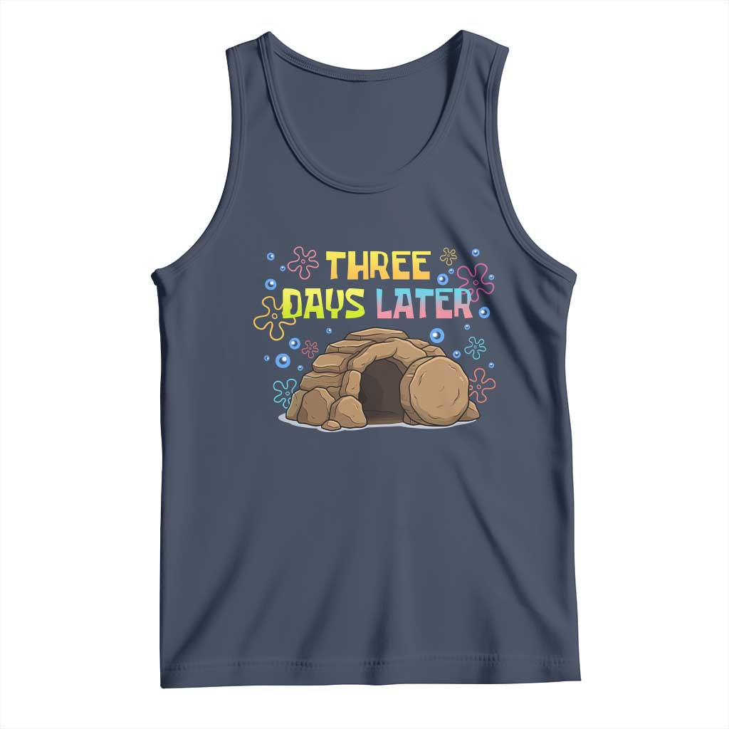 Three Days Later Christian Easter Tank Top Funny Jesus Resurrection Meme