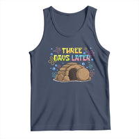 Three Days Later Christian Easter Tank Top Funny Jesus Resurrection Meme