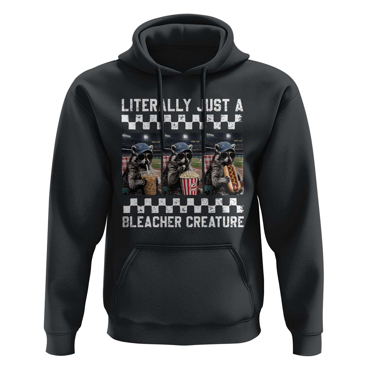 Baseball Raccoon Literally Just a Bleacher Creature Hoodie Funny Trash Panda At Ballfield