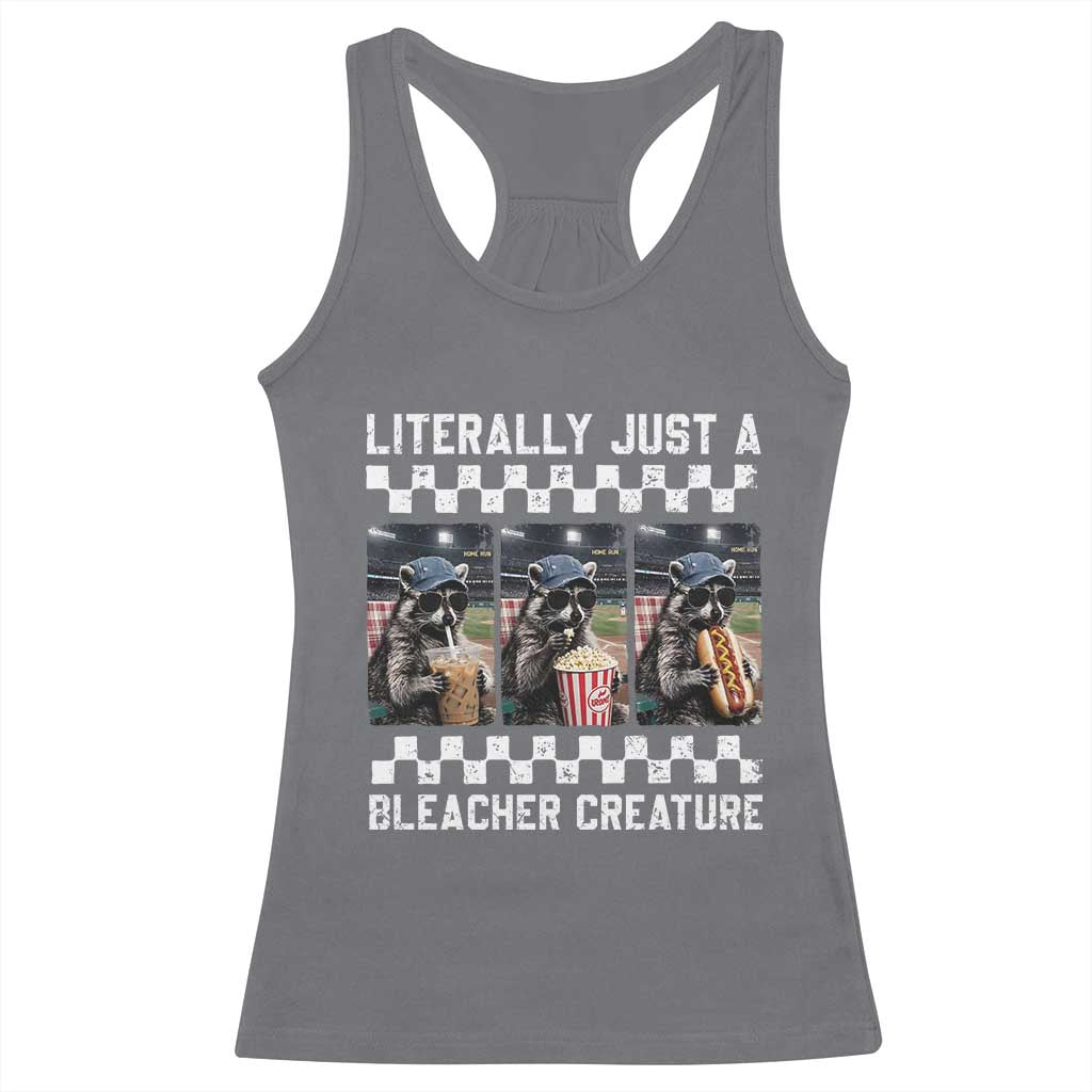 Baseball Raccoon Literally Just a Bleacher Creature Racerback Tank Top Funny Trash Panda At Ballfield