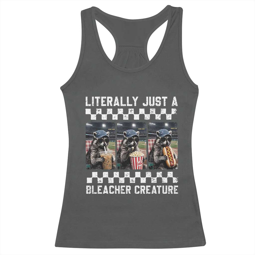 Baseball Raccoon Literally Just a Bleacher Creature Racerback Tank Top Funny Trash Panda At Ballfield
