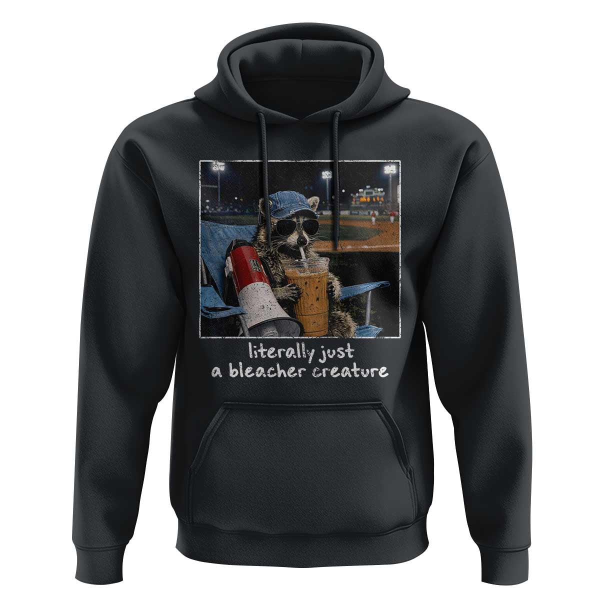 Baseball Raccoon Literally Just a Bleacher Creature Hoodie Funny Trash Panda Drinking Iced Coffee Ballfield