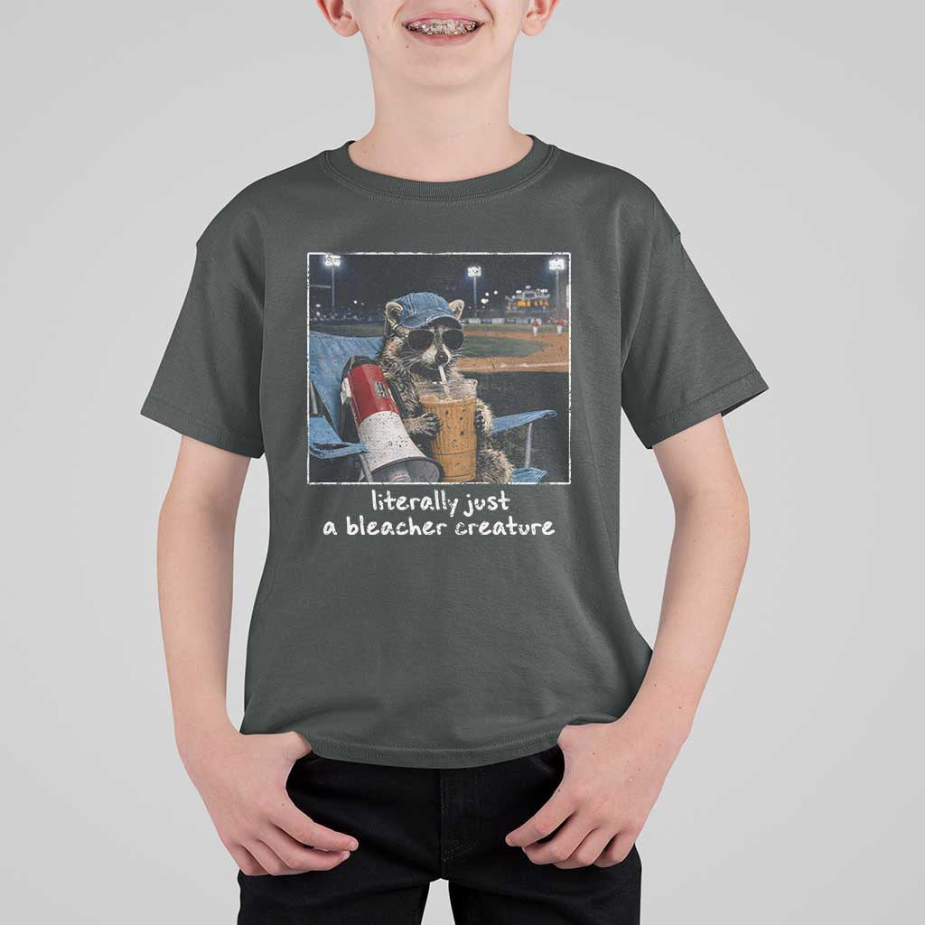 Baseball Raccoon Literally Just a Bleacher Creature T Shirt For Kid Funny Trash Panda Drinking Iced Coffee Ballfield